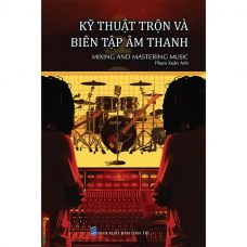 Sách Kỹ thuật trộn và biên tập âm thanh